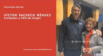 Latitud2000 entrevistó a Víctor Pacheco Méndez, CEO y fundador de Arajet