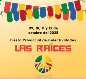 Fiesta Provincial de Colectividades Las Raíces 2025